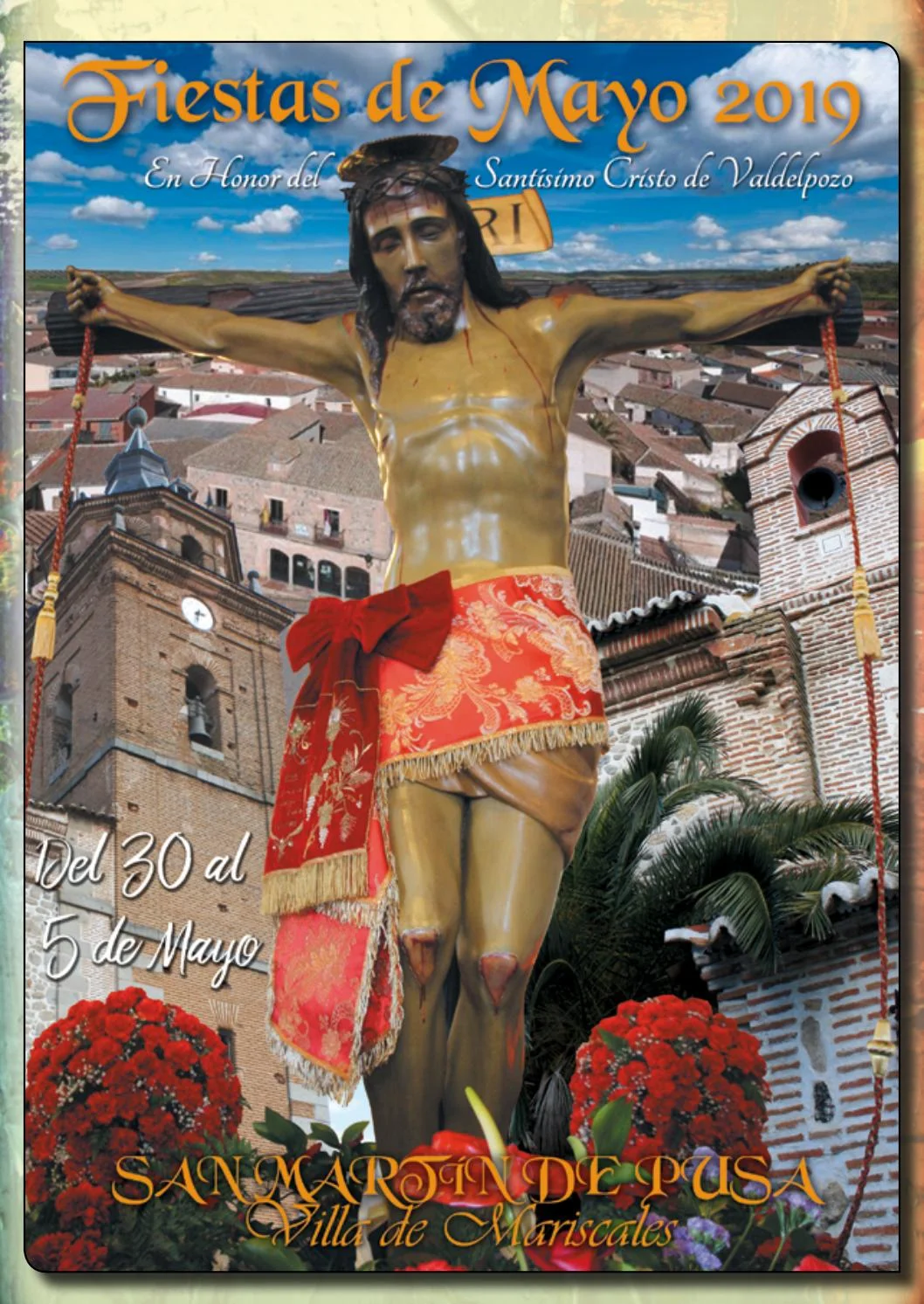Fiestas patronales en honor al Cristo de Valdelpozo 2019 San Martín de Pusa